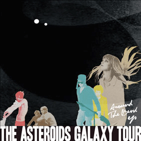 the_asteroids_galaxy_tour